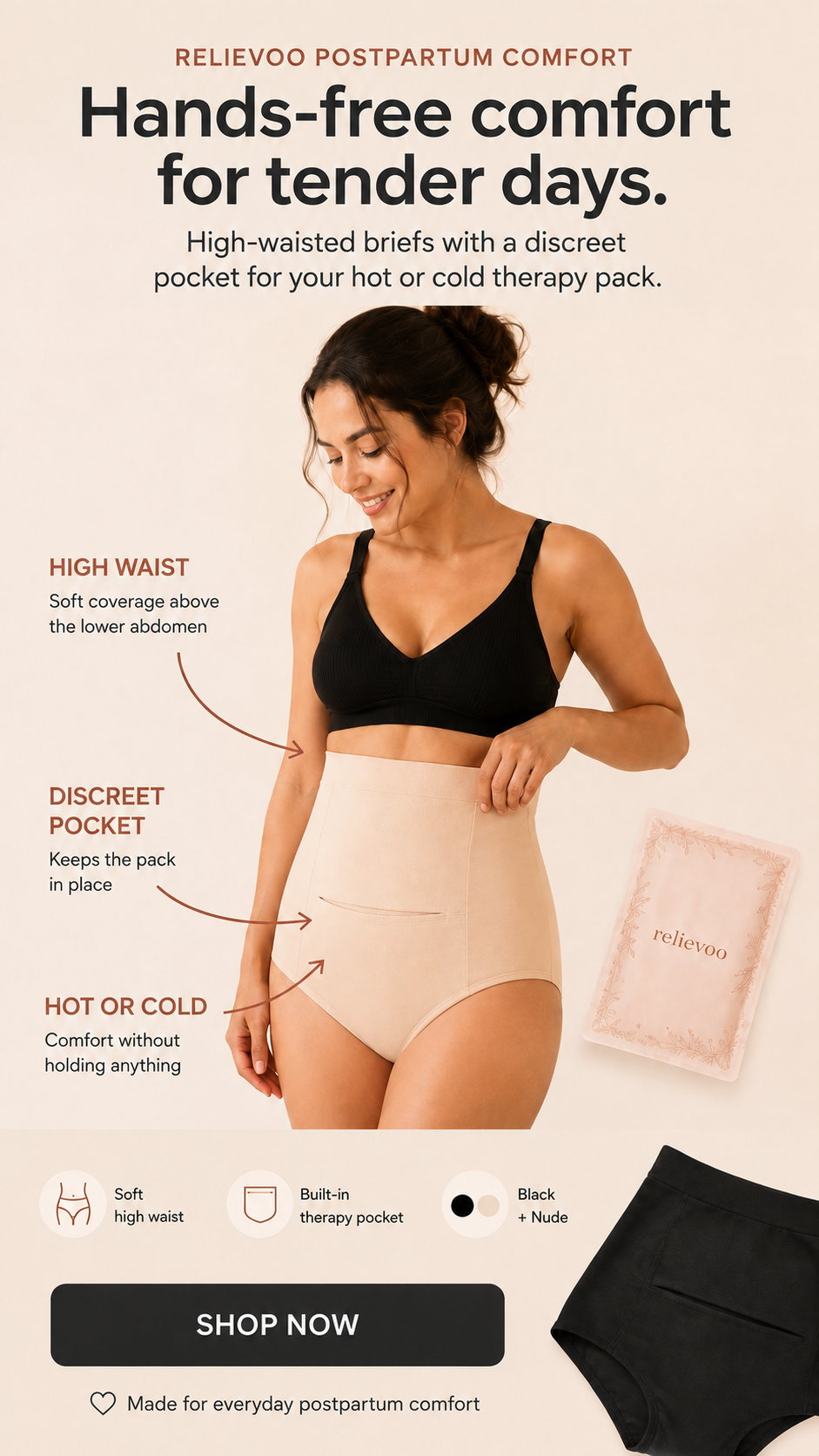 Woman wearing Relievoo high-waisted postpartum briefs in nude, showing the discreet front pocket for a hot or cold therapy pack, with the black pair alongside