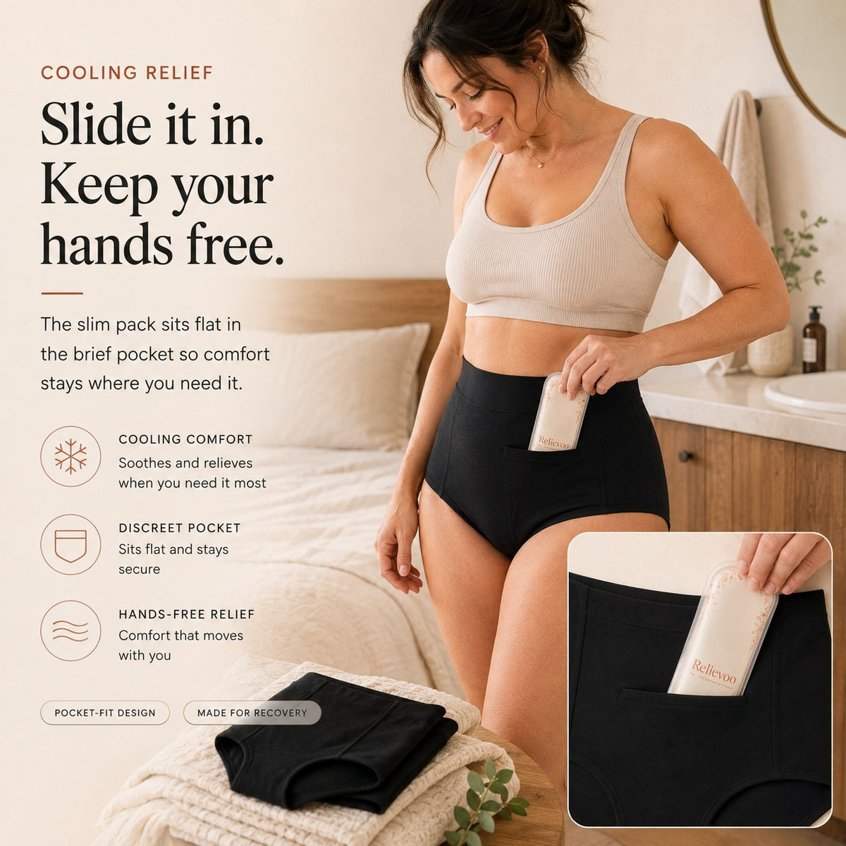 Woman sliding the slim Relievoo therapy pack into the front pocket of the black soothing briefs rvpumpen rvhasar